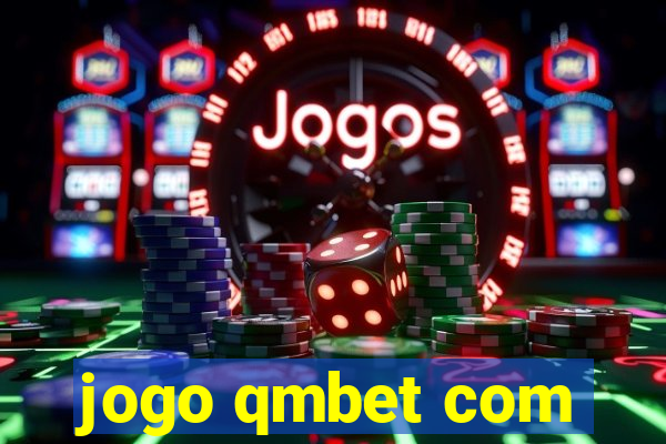 jogo qmbet com